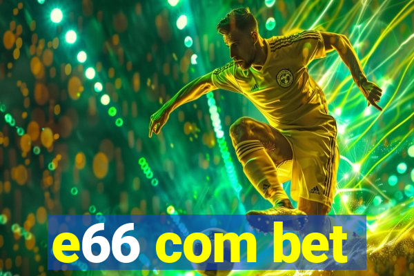 e66 com bet